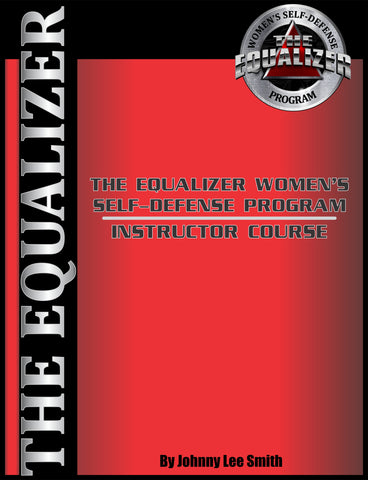 The Equalizer Women's Self-defense Instructor Manual